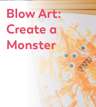 Discover Early Years - Art for Kids - Blow Art: Create a Monster Friend